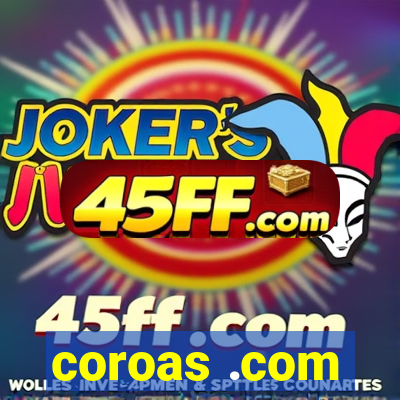 coroas .com